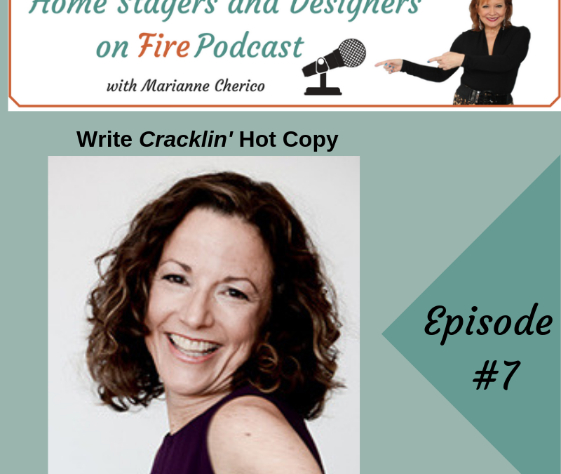 Episode 7: Write Cracklin’ Hot Copy