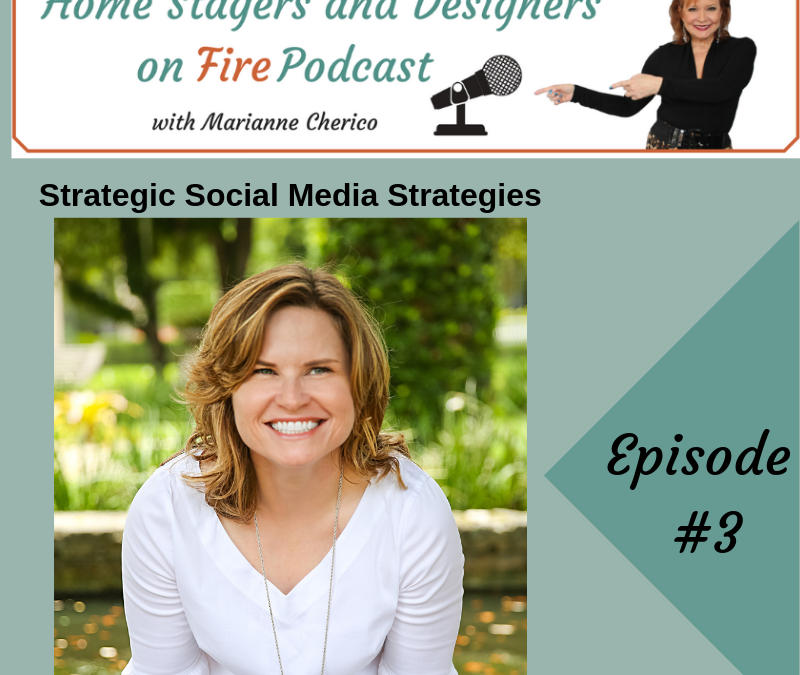 Episode 3: Strategic Social Media Strategies