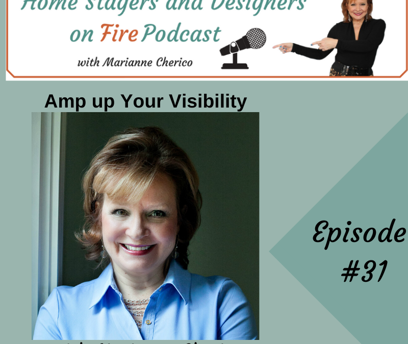 Episode 31: Amp up Your Visibility