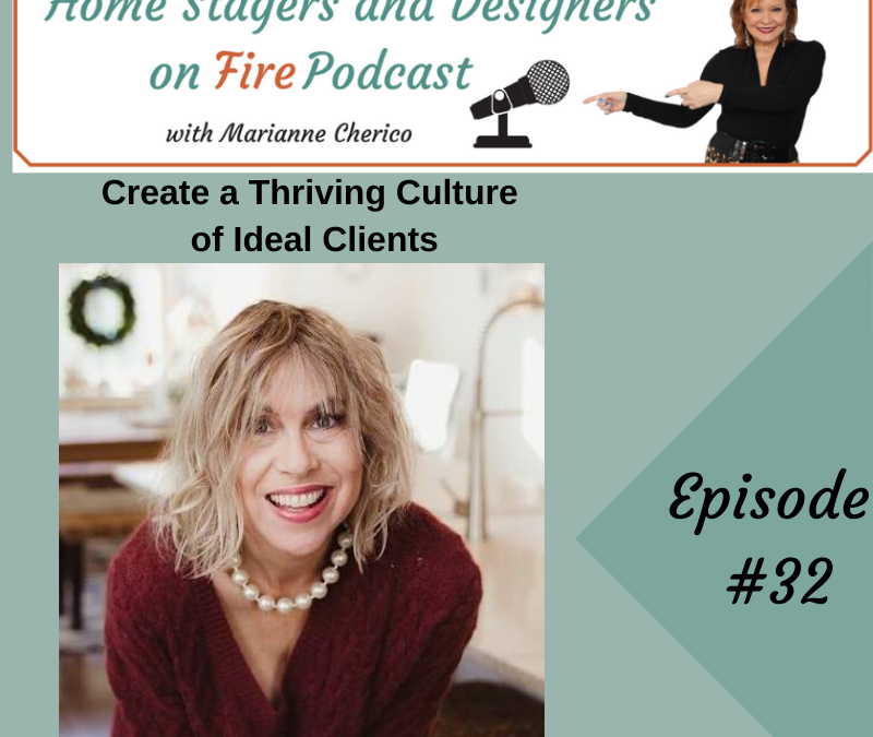 Episode 32: Create a Thriving Community of Ideal Clients