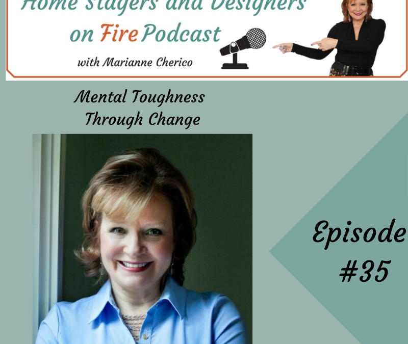 Episode 35: Mental Toughness Through Change