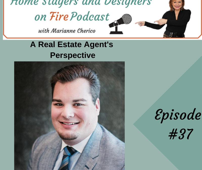 Episode 37: A Real Estate Agent’s Perspective