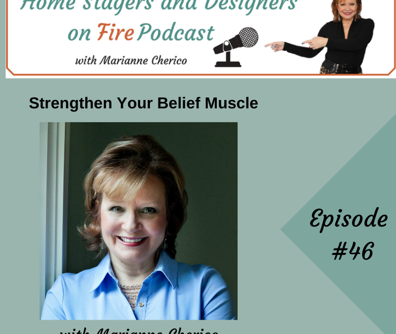 Episode 46: Strengthen Your Belief Muscle