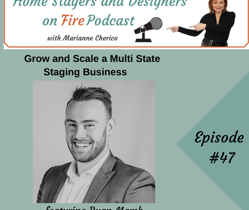 Episode 47: Growing and Scaling a Multi State Staging Business