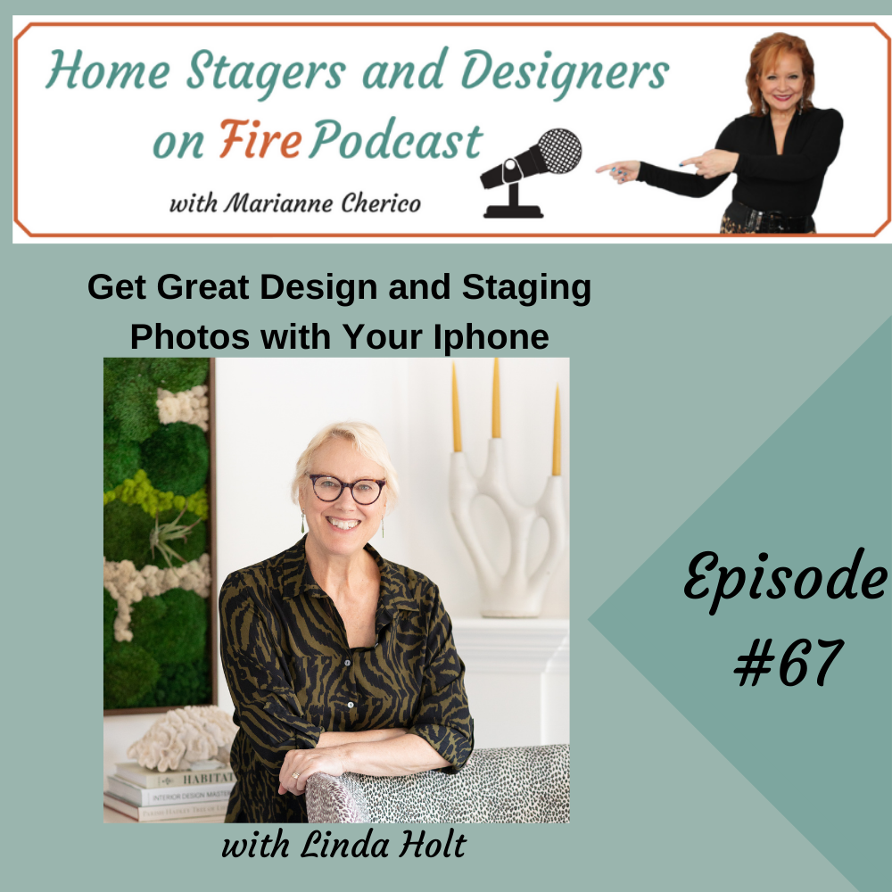 Episode 67: Get Great Design and Staging Photos with Your Smartphone