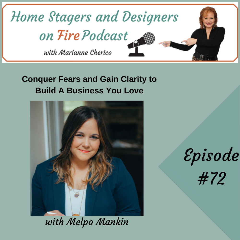 Episode 72: Conquer fears and build clarity to build a business you love