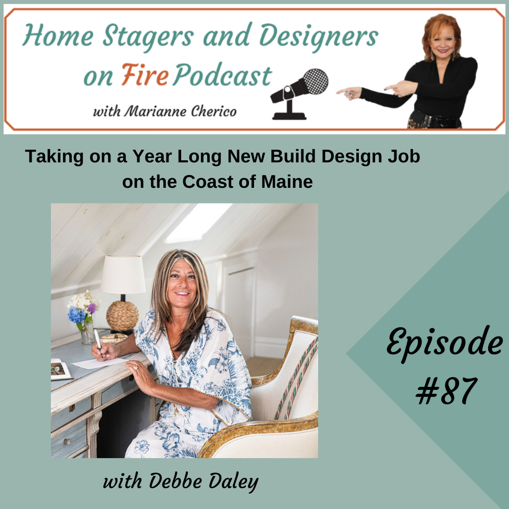 Episode 87:  Year Long Design Job on the Coast of Maine