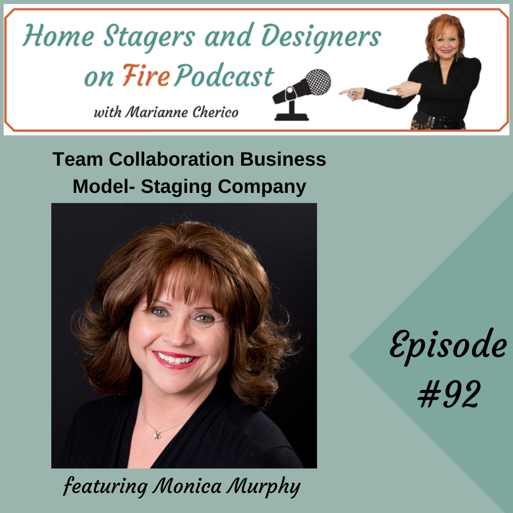 Episode 92:  Team Collaboration Business Model- Staging Company