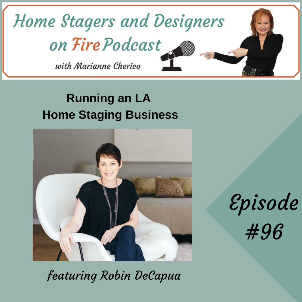Episode 96: Running an LA Home Staging Business
