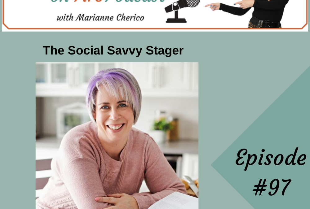 Episode 97: The Social Savvy Stager