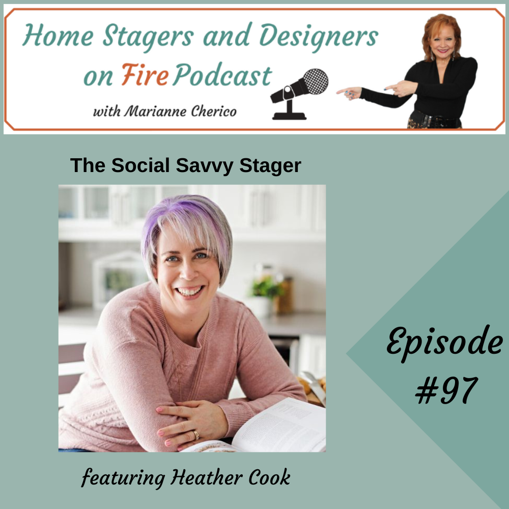 Episode 97: The Social Savvy Stager