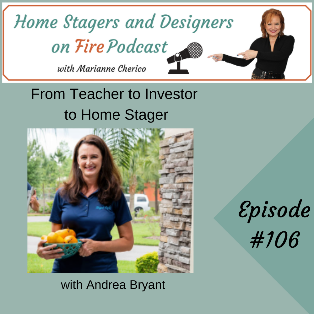 Episode 106: From Teacher to Investor to Home Stager