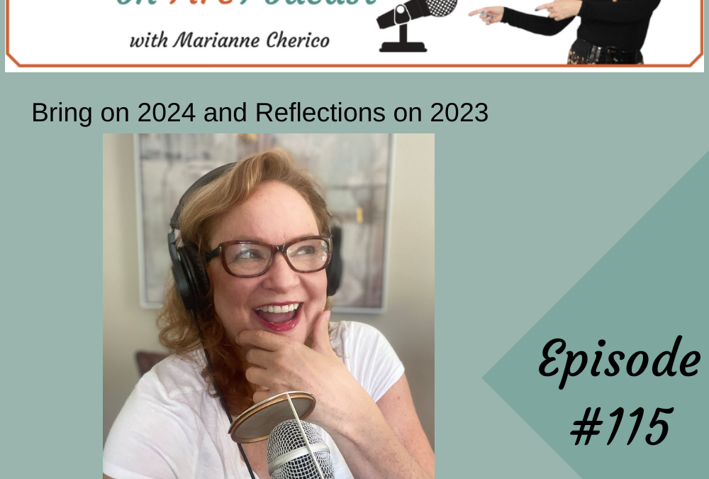 Episode 115: Bring on 2024 and Reflections on 2023