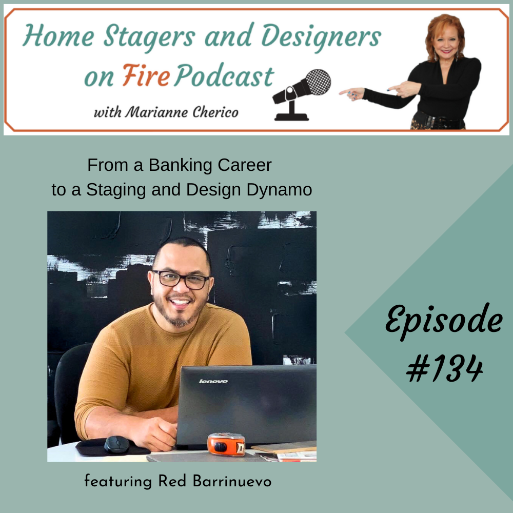 Episode 134: From Banking Career to Staging and Design Dynamo