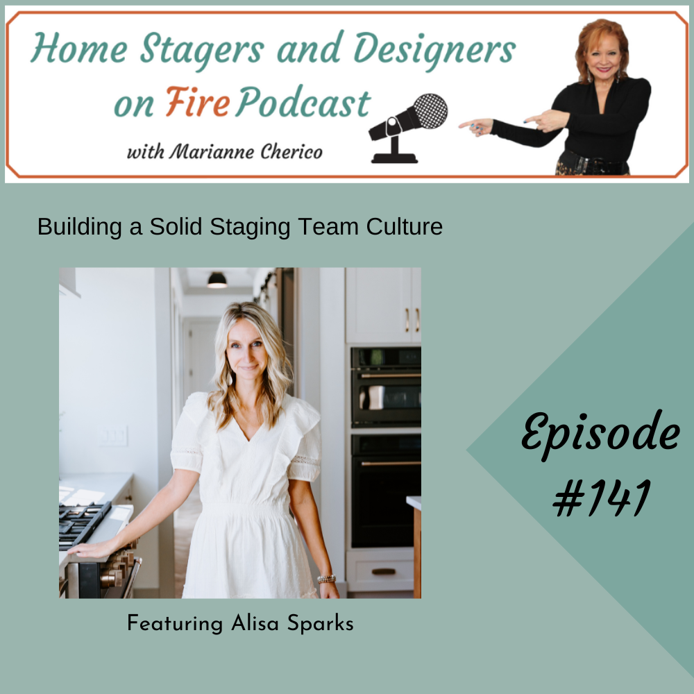 Episode 141: Building a Solid Staging Team Culture