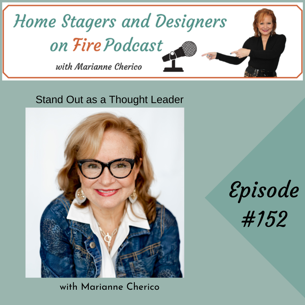 Episode 152: Stand Out as a Thought Leader and Win More Business