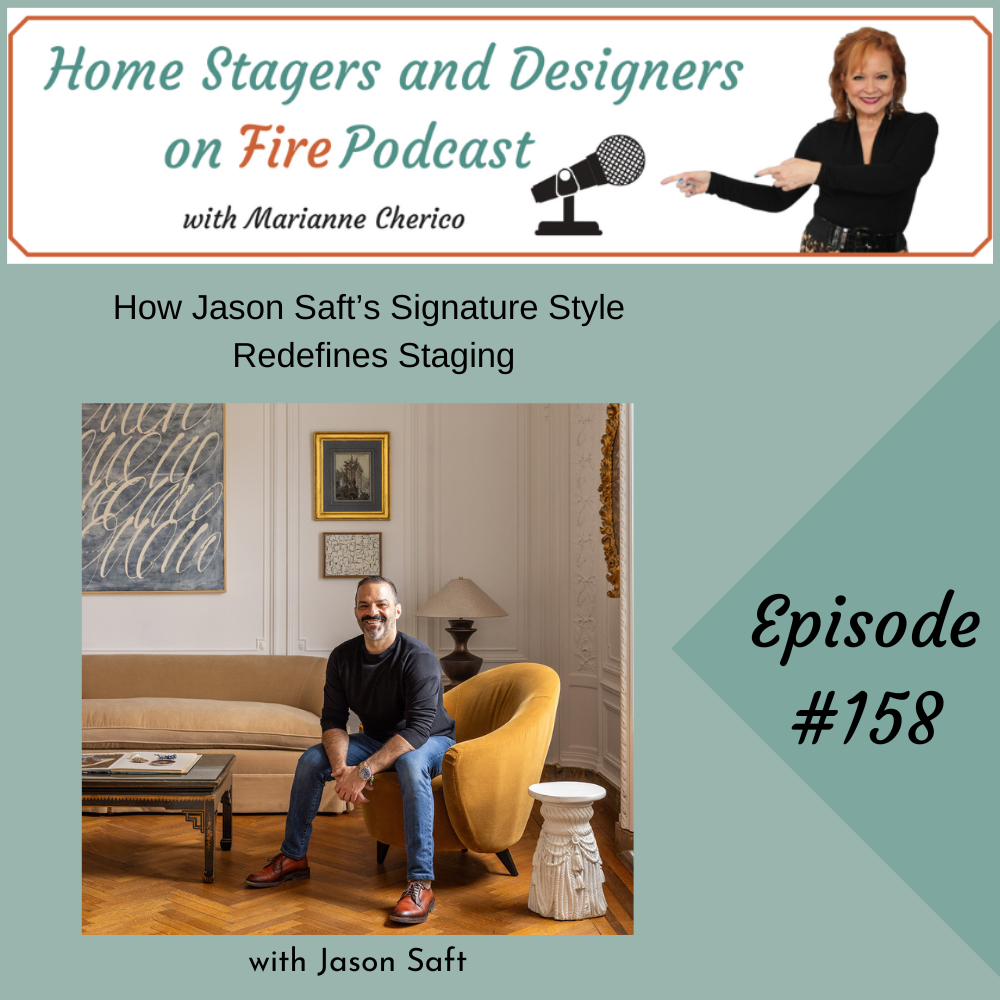 Episode 158: How Jason Saft’s Signature Style Redefines Staging