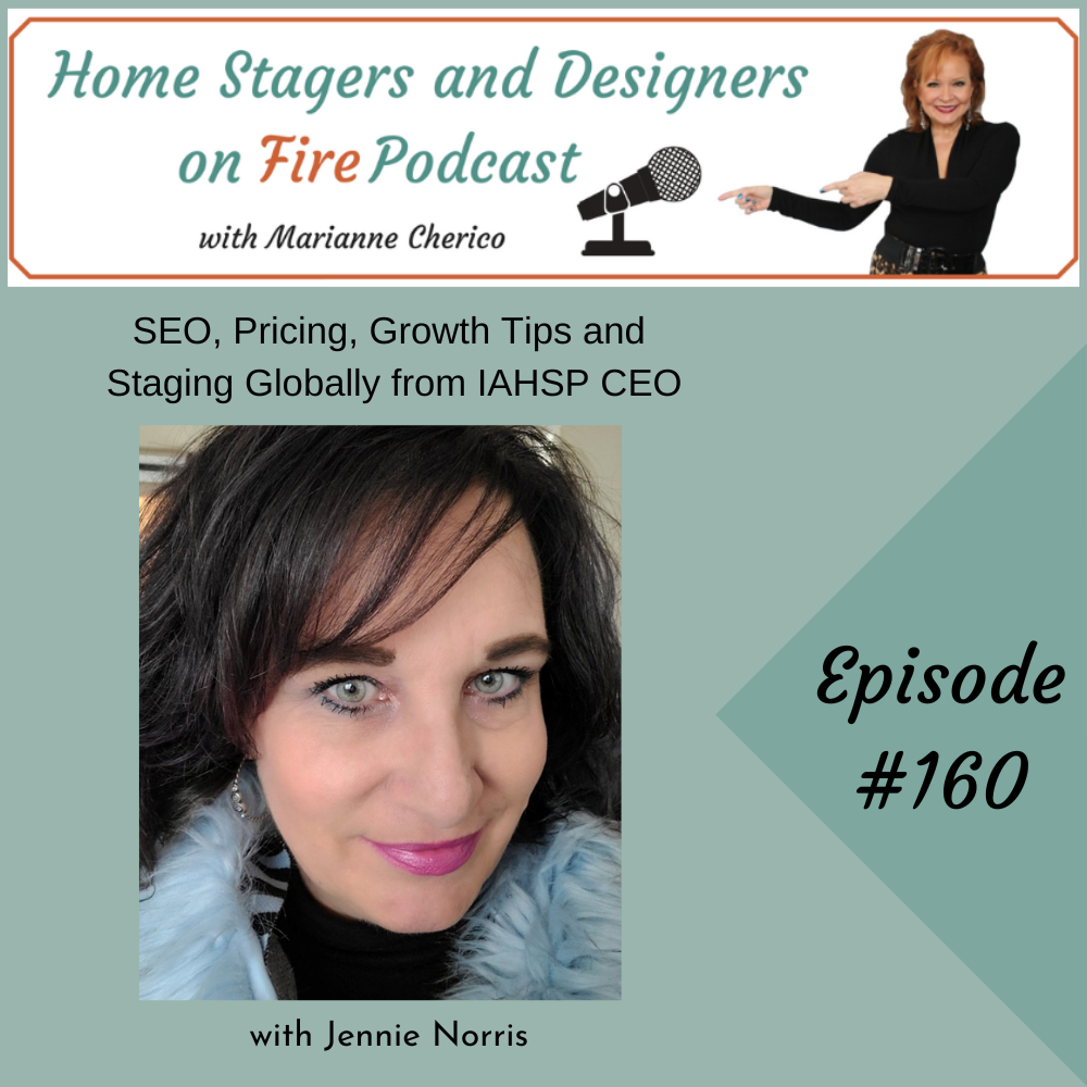 Episode 160: SEO, Pricing, Growth Tips and Staging Globally from IAHSP’s CEO