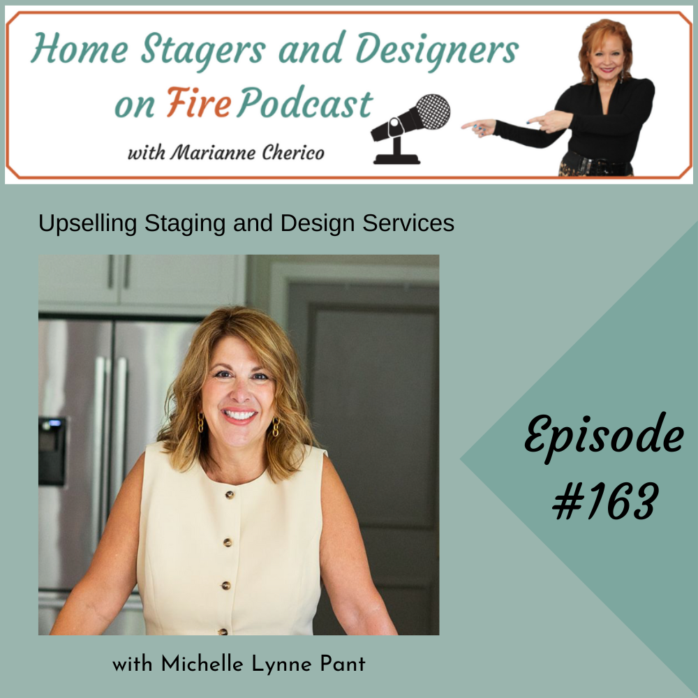 Episode 163: Upselling Staging and Design Services