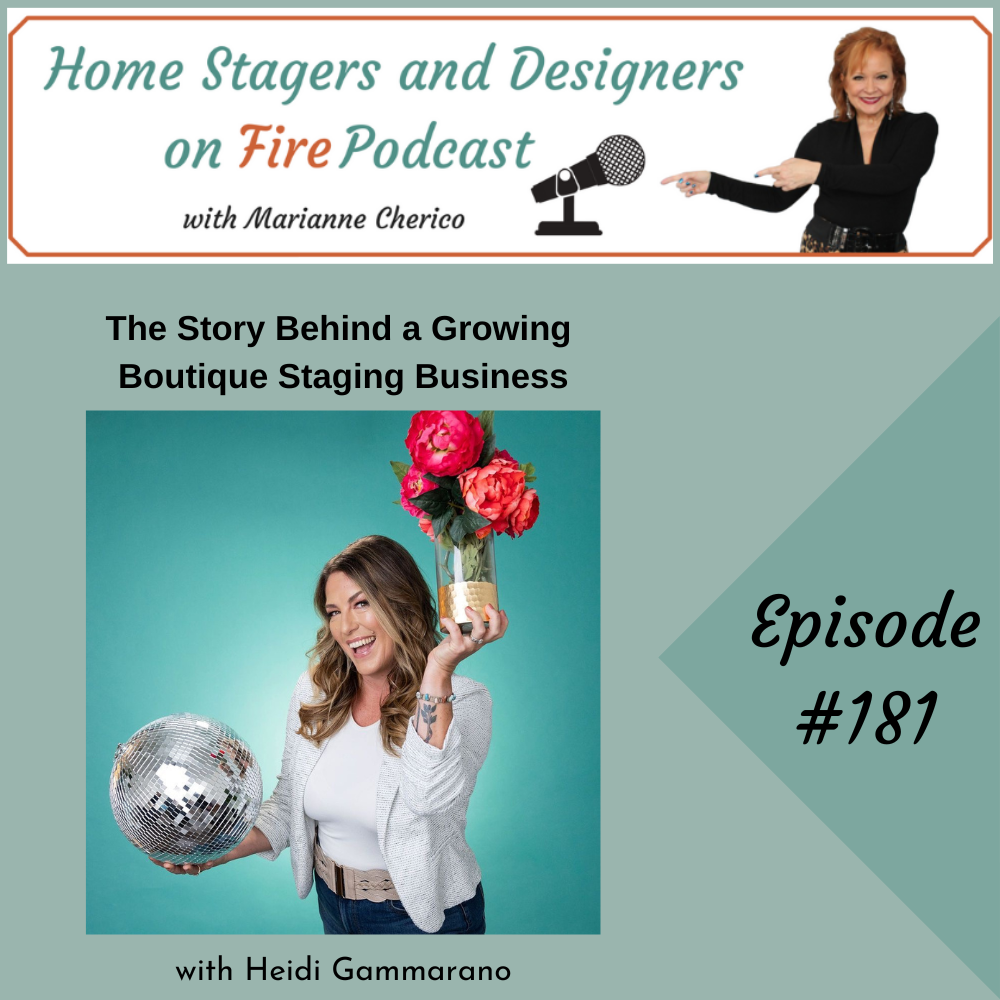 Episode 181: The Story Behind a Growing Boutique Staging Business