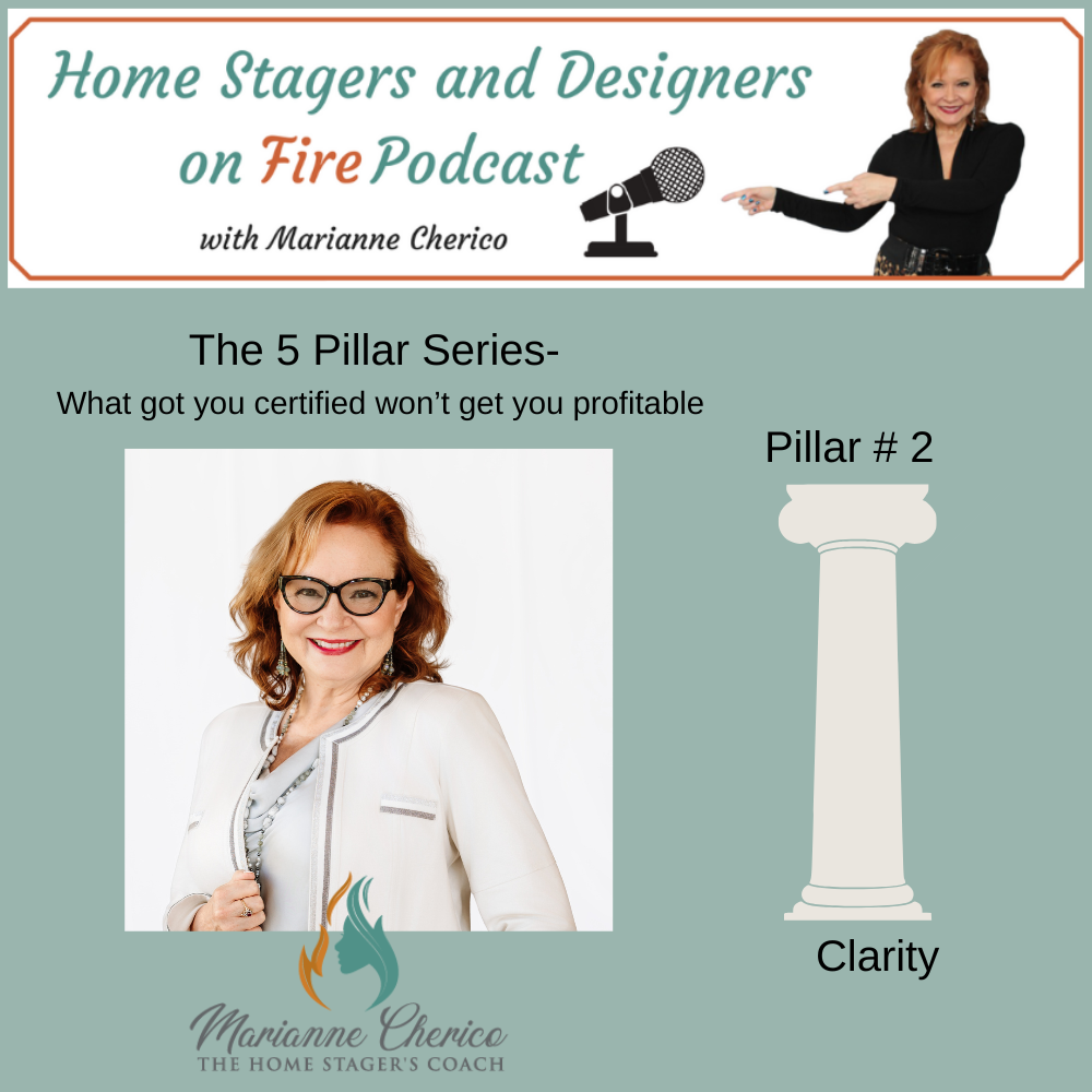 Episode 183: The 5 Pillar Series- #2 Clarity-the importance of clarity in your business