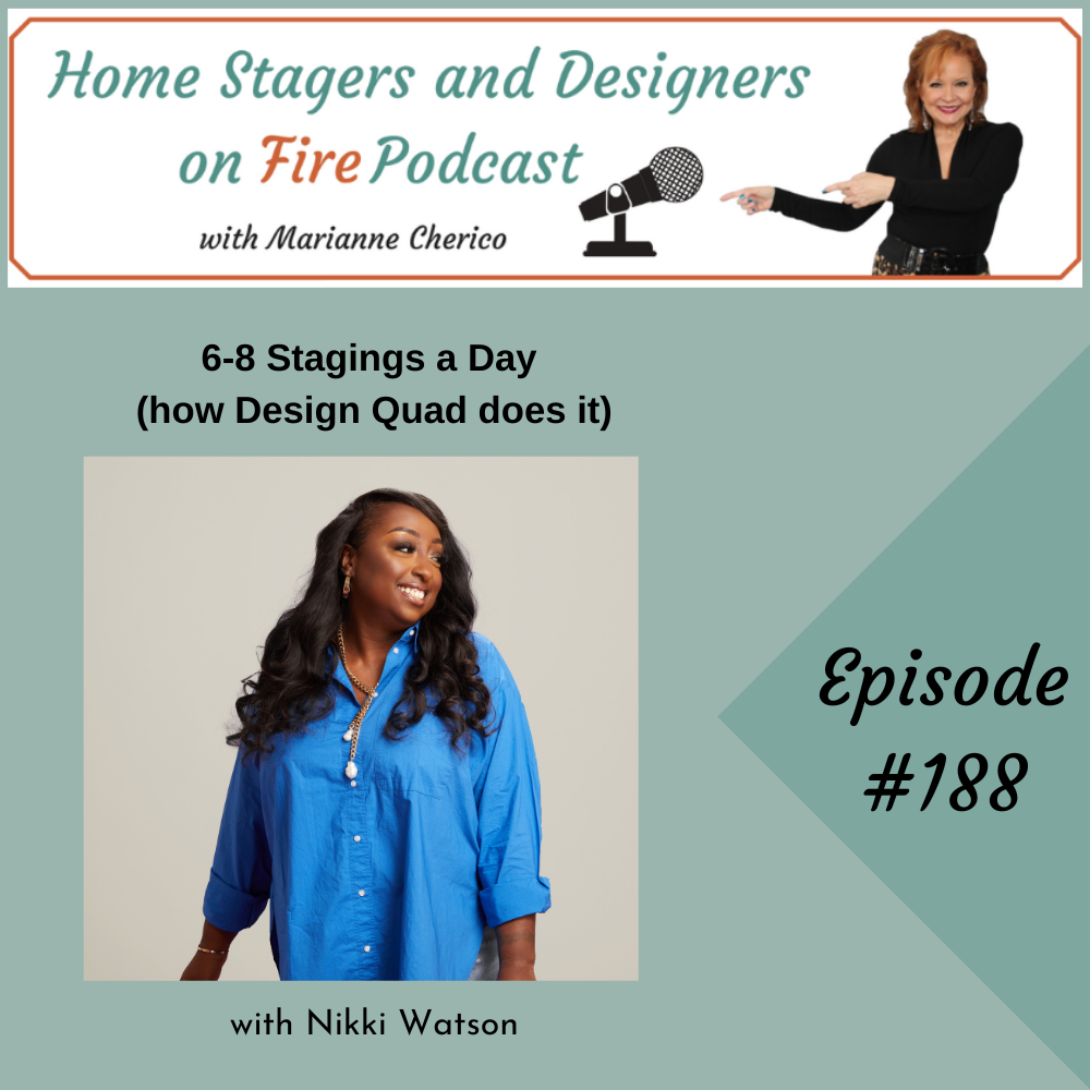 Episode 188: 6-8 Stagings a Day (how Design Quad does it)